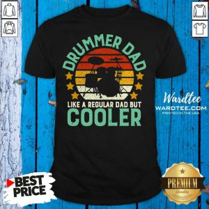 Drummer Dad Like A Regular Dad But Cooler Vintage Shirt - Design by Wardtee.com