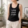 Official Lying Piece Of Shit Sarcastic Humor Quote Tank Top