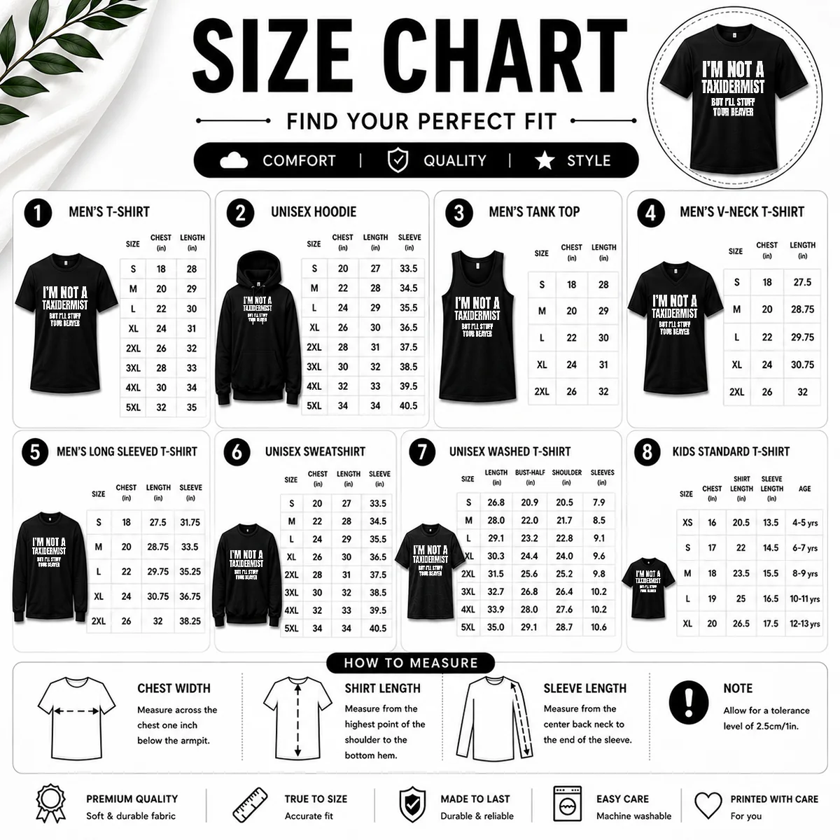 Size chart for Pretty I Am Not A Taxidermist But I Will Stuff Your Beaver Funny Adult Humor Slogan with measurements in inches and cm to help choose the right fit